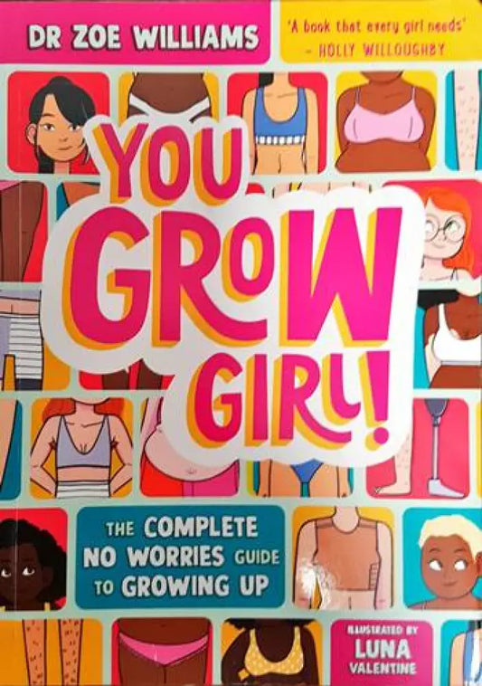 You Grow Girl!: The Complete No Worries Guide to Growing Up - Книги